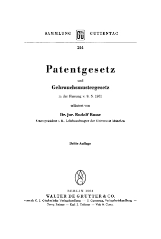 Cover image: Patentgesetz und Gebrauchsmustergesetz 3rd edition 9783112304136