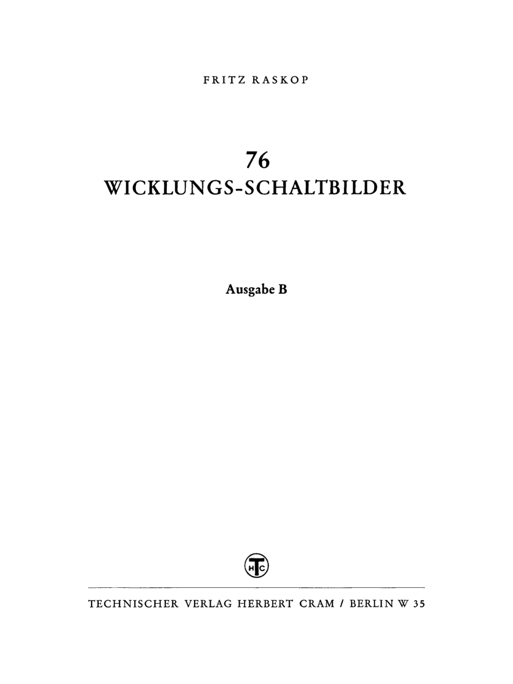 76 Wicklungs-Schaltbilder Ausgabe B 1st Edition