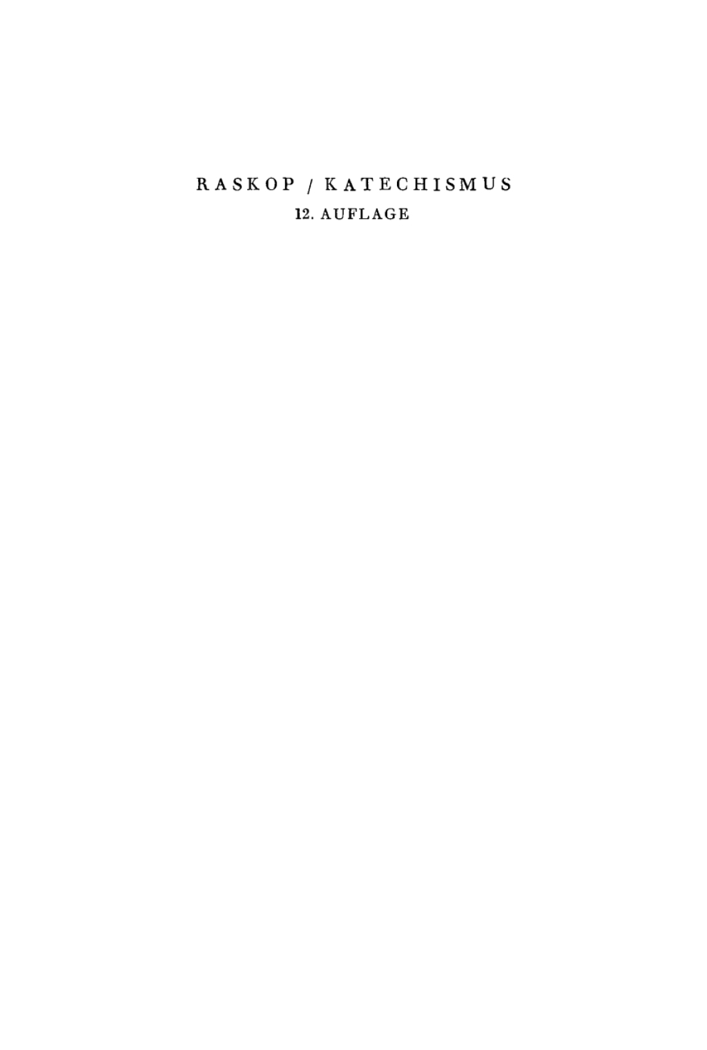 Der Katechismus für die Ankerwickelei Leitfaden für die Herstellung der Wicklungen an elektrischen Maschinen, Transformatoren, Starkstromapparaten und Kleinstmotoren 12th Edition