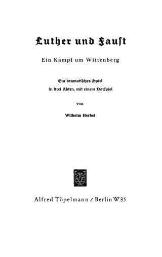 Cover image: Luther und Faust. Ein Kampf um Wittenberg 1st edition 9783112306567
