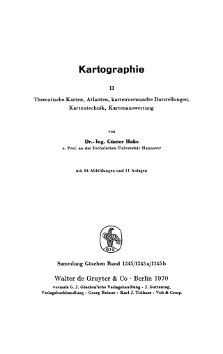 Cover image: Thematische Karten, Atlanten, kartenverwandte Darstellungen, Kartentechnik, Kartenauswertung 1st edition 9783112310403