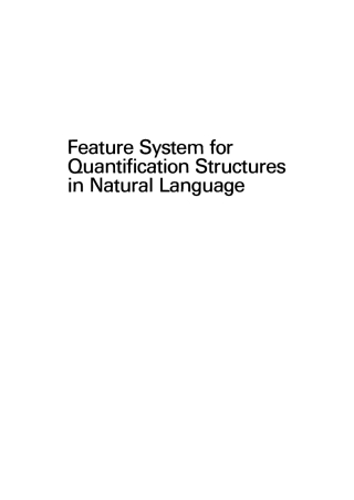 Imagen de portada: Feature System for Quantification Structures in Natural Language 1st edition 9783112329610