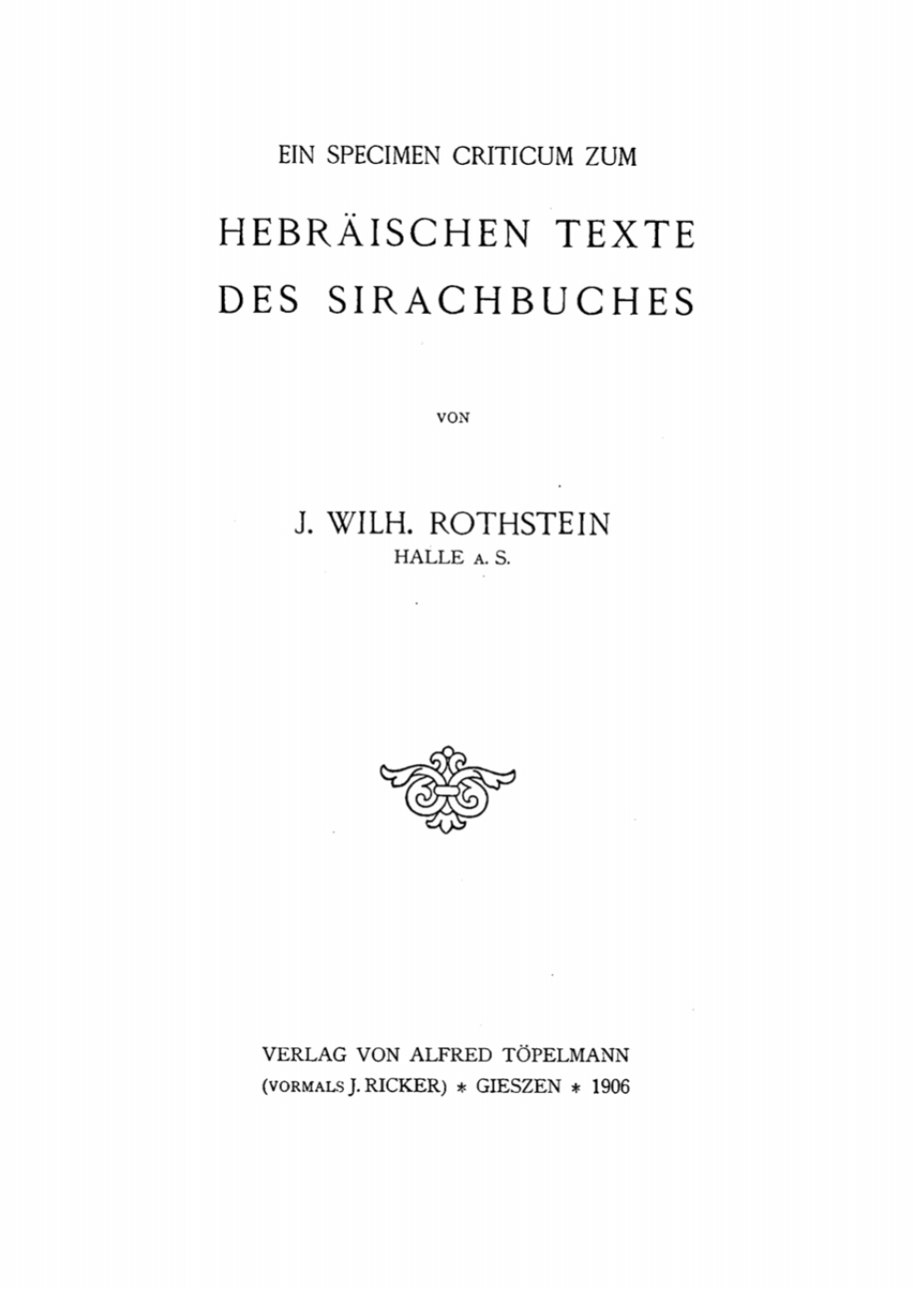 Ein Specimen Criticum zum Hebräischen Texte des Sirachbuches 1st Edition