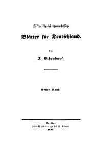 Cover image: J. Ellendorf: Historisch-kirchenrechtliche Blätter für Deutschland. Band 1 1st edition 9783112336151