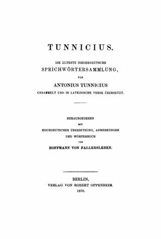صورة الغلاف: Tunnicius. Die Älteste Niederdeutsche Sprichwörtersammlung 1st edition 9783112339299
