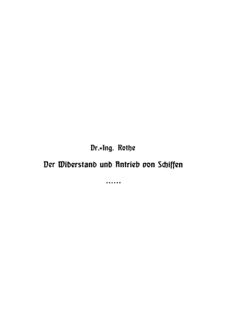 Cover image: Der Widerstand und Antrieb von Schiffen 1st edition 9783112355770