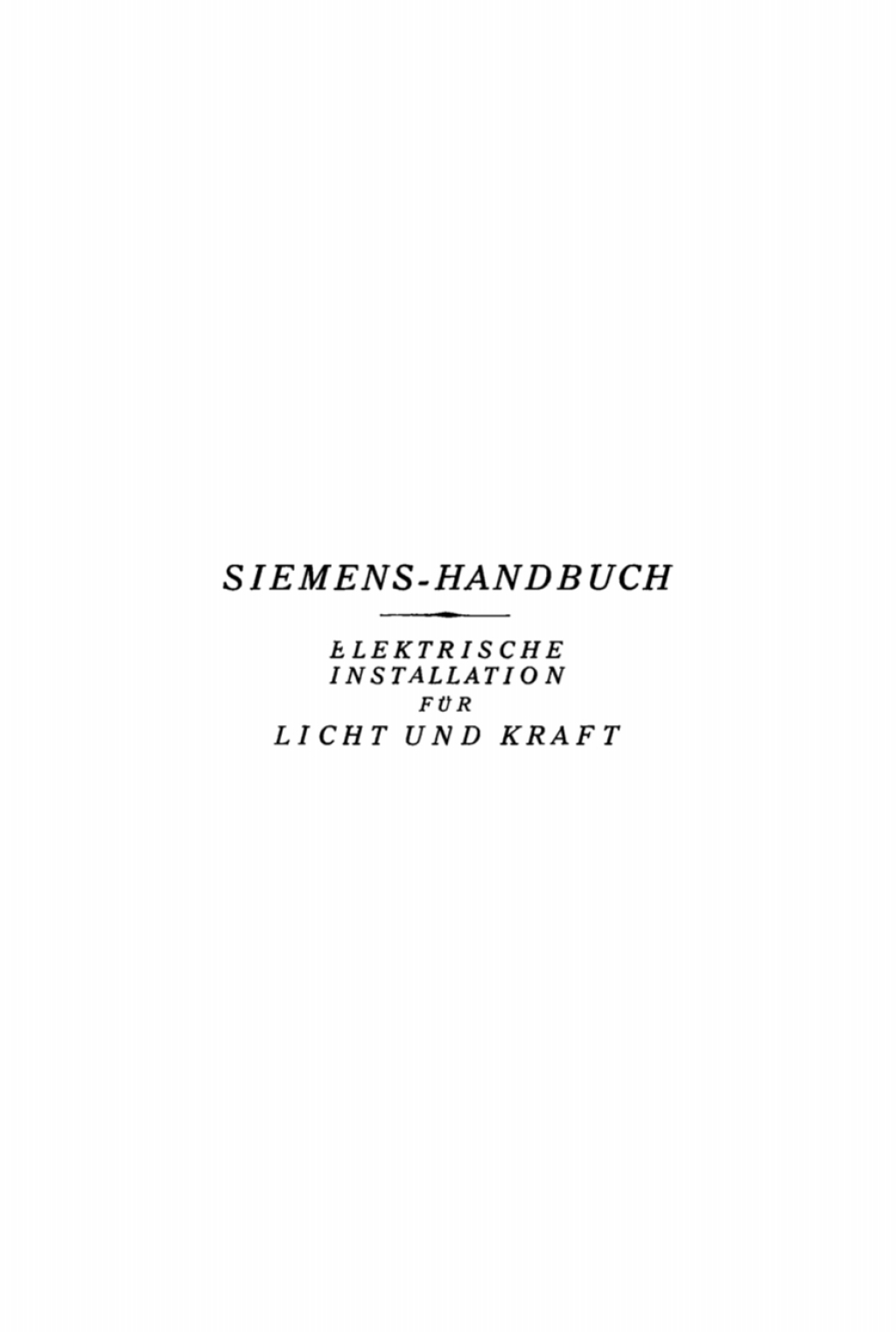 Elektrische Installation für Licht und Kraft 1st Edition