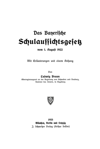 Imagen de portada: Das Bayerische Schulaufsichtsgesetz vom 1. August 1922 1st edition 9783112359716