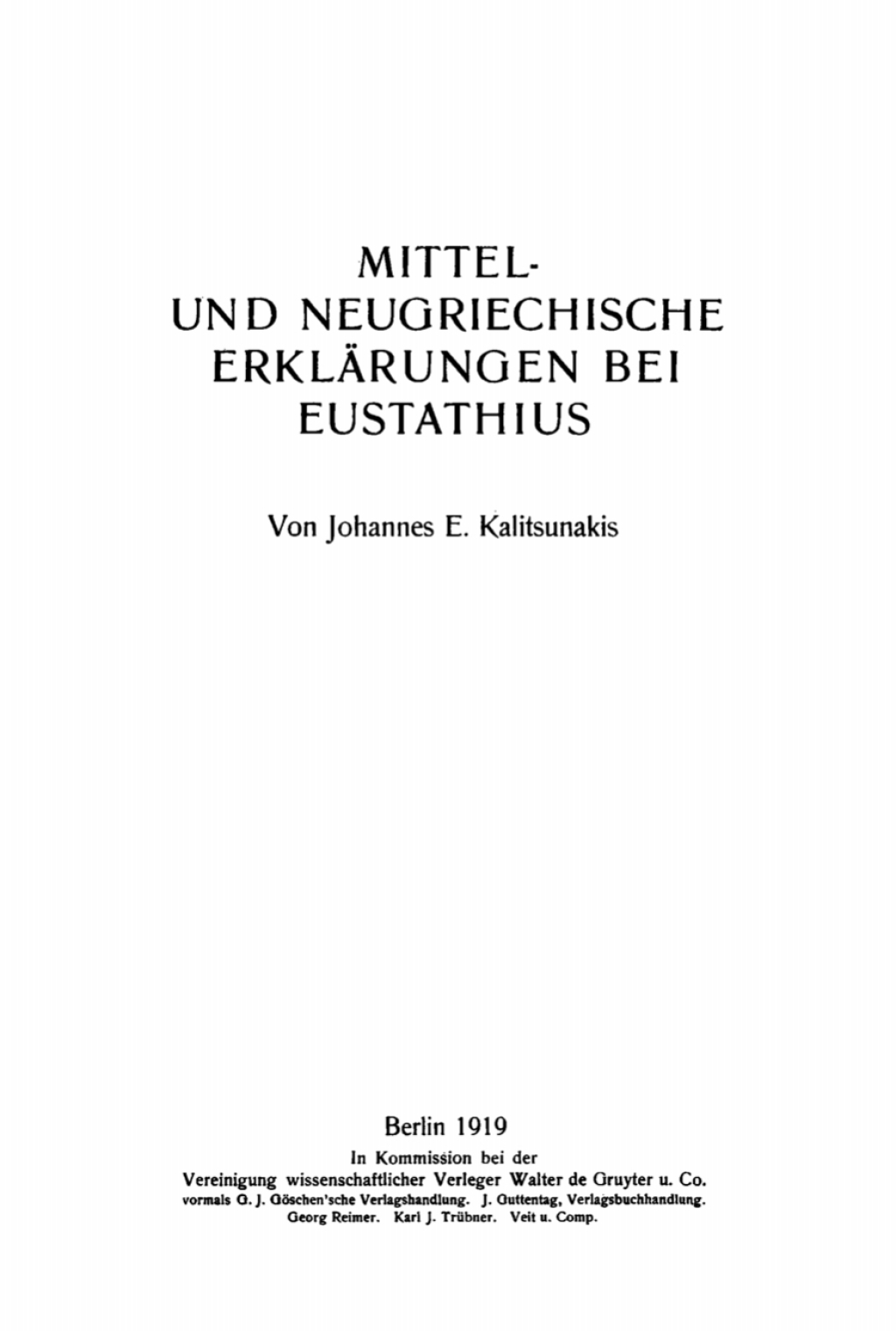 Mittel- und neugriechische Erklärungen bei Eustathius 1st Edition