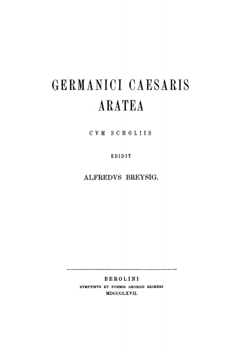 Germanici Caesaris Aratea cum scholiis 1st Edition