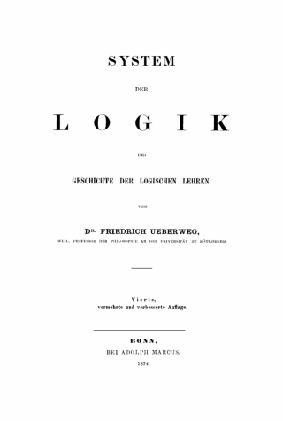 Cover image: System der Logik und Geschichte der logischen Lehren 4th edition 9783112363355