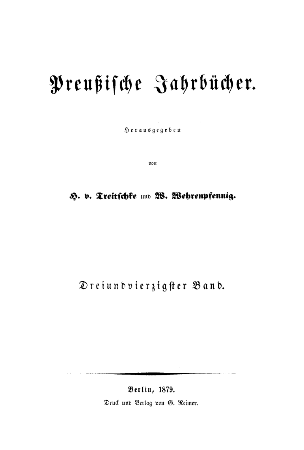 H. von Treitschke; H. Delbrück: Preußische Jahrbücher. Band 43 1st Edition