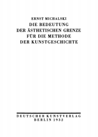 Imagen de portada: Die Bedeutung der ästhetischen Grenze für die Methode der Kunstgeschichte 1st edition 9783112364277