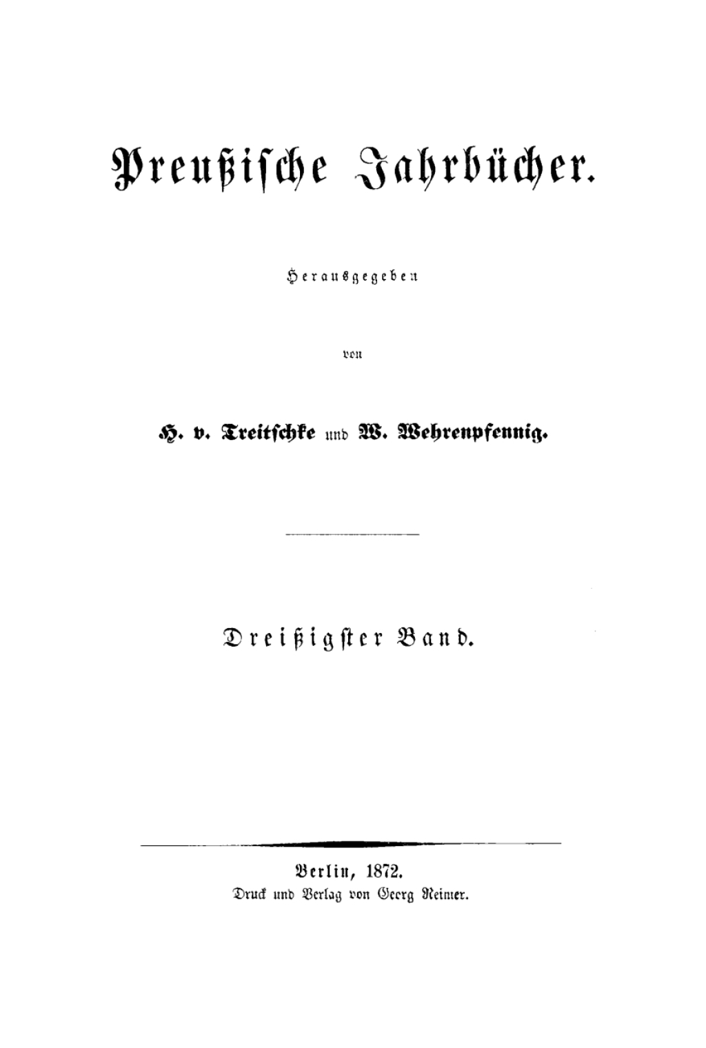 H. von Treitschke; H. Delbrück: Preußische Jahrbücher. Band 30 1st Edition