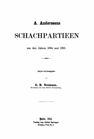 Imagen de portada: A. Anderssens Schachpartieen aus den Jahren 1864 und 1865 1st edition 9783112368992