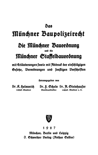 Cover image: Das Münchner Baupolizeirecht, die Münchner Bauordnung und die Münchner Staffelbauordnung 1st edition 9783112369777