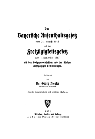 Imagen de portada: Das Bayerische Aufenthaltsgesetz vom 21. August 1914 und das Freizügigkeitsgesetz vom 1. November 1867 2nd edition 9783112370278