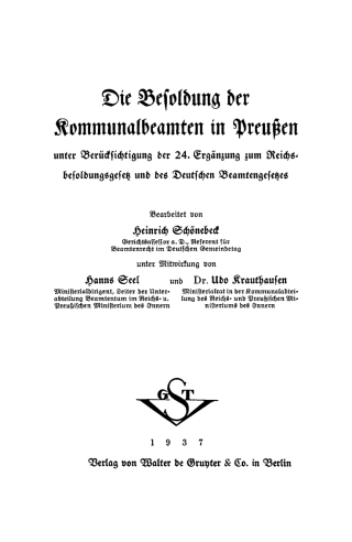 Cover image: Die Besoldung der Kommunalbeamten in Preußen unter Berücksichtigung der 24. Ergänzung zum Reichsbesoldungsgesetz und des Beamtengesetzes 1st edition 9783112372654