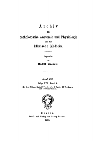 Immagine di copertina: Rudolf Virchow: Archiv für pathologische Anatomie und Physiologie und für klinische Medicin. Band 170 1st edition 9783112372913