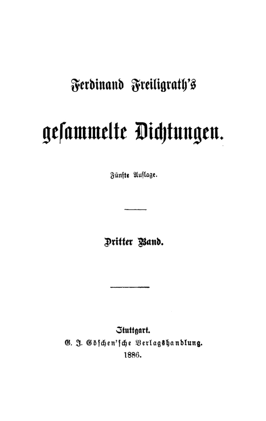 Ferdinand Freiligrath: Gesammelte Dichtungen. Band 3 5th Edition