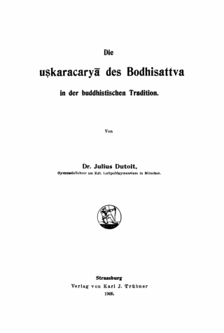 Cover image: Die duṣkaracaryā des Bodhisattva in der buddhistischen Tradition 1st edition 9783112378434