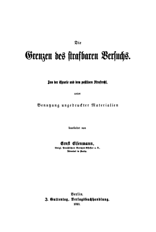 Cover image: Die Grenzen des strafbaren Versuchs 1st edition 9783112379950