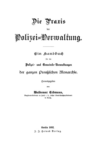 Cover image: Die Praxis der Polizei-Verwaltung 1st edition 9783112380512