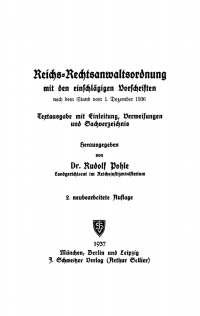 Imagen de portada: Reichs-Rechtsanwaltsordnung mit den einschlägigen Vorschriften nach dem Stande vom 1. Dezember 1936 2nd edition 9783112381632