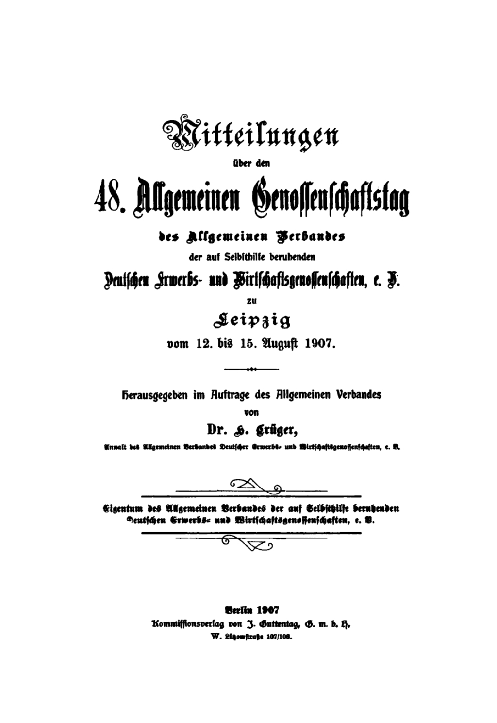 Leipzig, vom 12. bis 15. August 1907 1st Edition