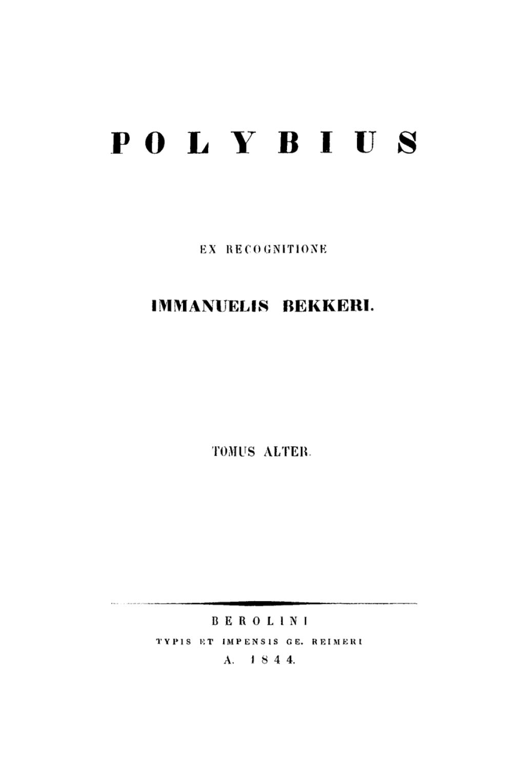 Immanuelis Bekker: Polybius. Tomus 2 1st Edition