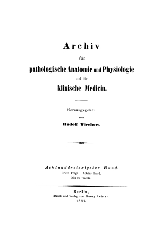 Immagine di copertina: Rudolf Virchow: Archiv für pathologische Anatomie und Physiologie und für klinische Medicin. Band 38 1st edition 9783112390733