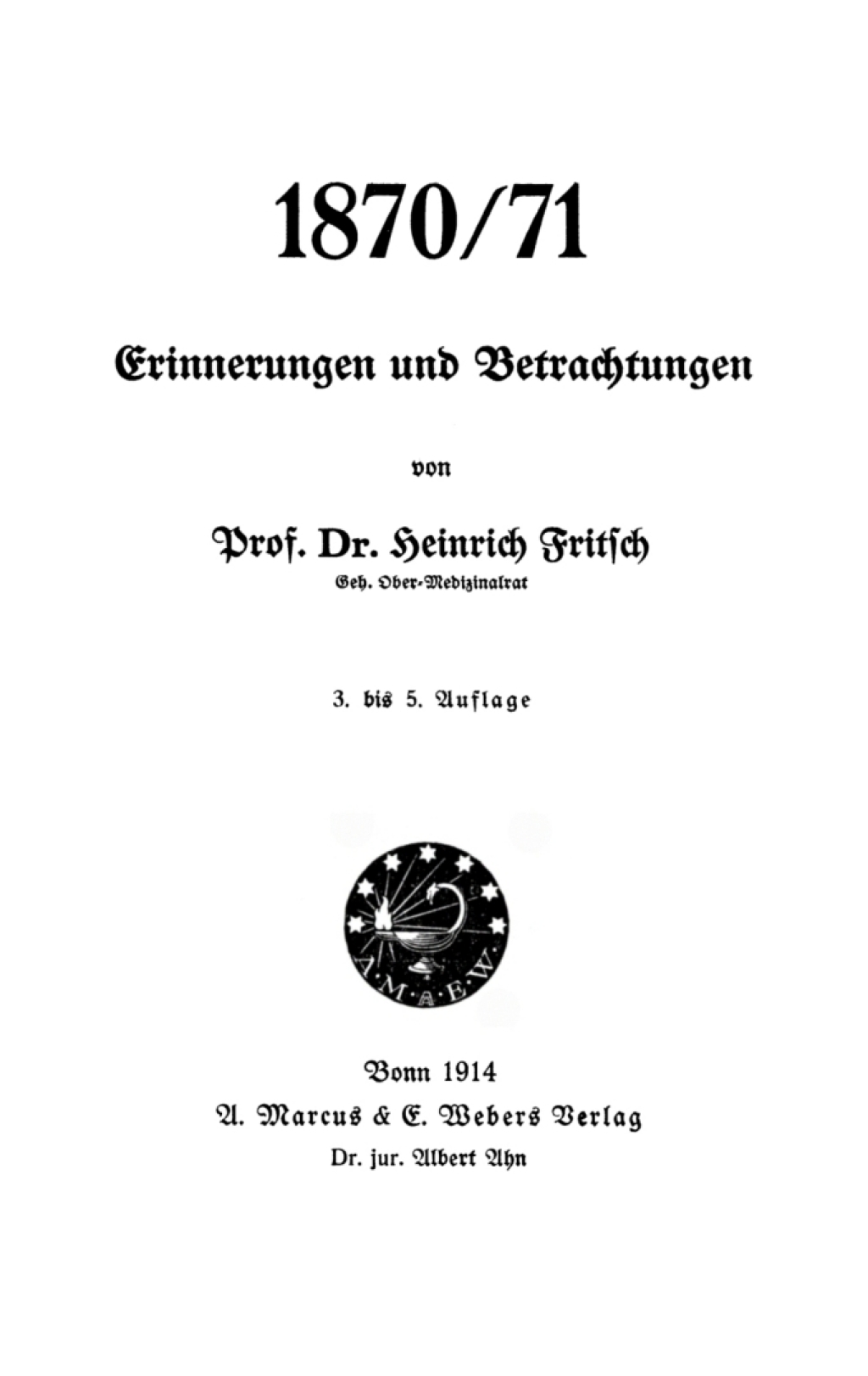 1870/71 Erinnerungen und Betrachtungen 5th Edition
