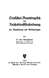 Immagine di copertina: Deutsches Beamtengesetz und Reichsdienststrafordnung mit Begründung und Erläuterungen 1st edition 9783112398012