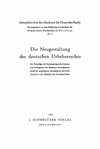 Cover image: Die Neugestaltung des deutschen Urheberrechts 1st edition 9783112406274