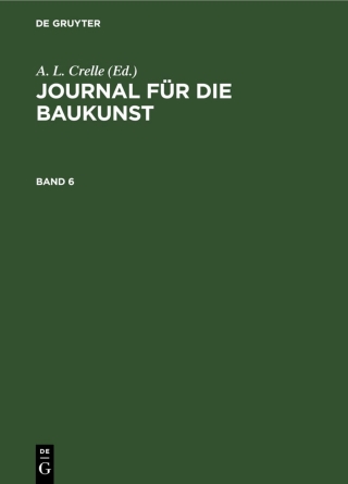 Imagen de portada: Journal für die Baukunst. Band 6 1st edition 9783112406670