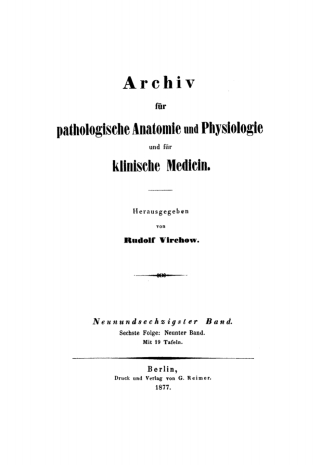 Imagen de portada: Rudolf Virchow: Archiv für pathologische Anatomie und Physiologie und für klinische Medicin. Band 69 1st edition 9783112408537