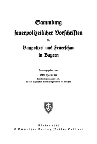 Cover image: Sammlung feuerpolizeilicher Vorschriften für Baupolizei und Feuerschau in Bayern 1st edition 9783112410073