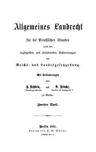 Cover image: H. Rehbein; O. Reincke: Allgemeines Landrecht für die Preußischen Staaten. Teil 2 1st edition 9783112410219