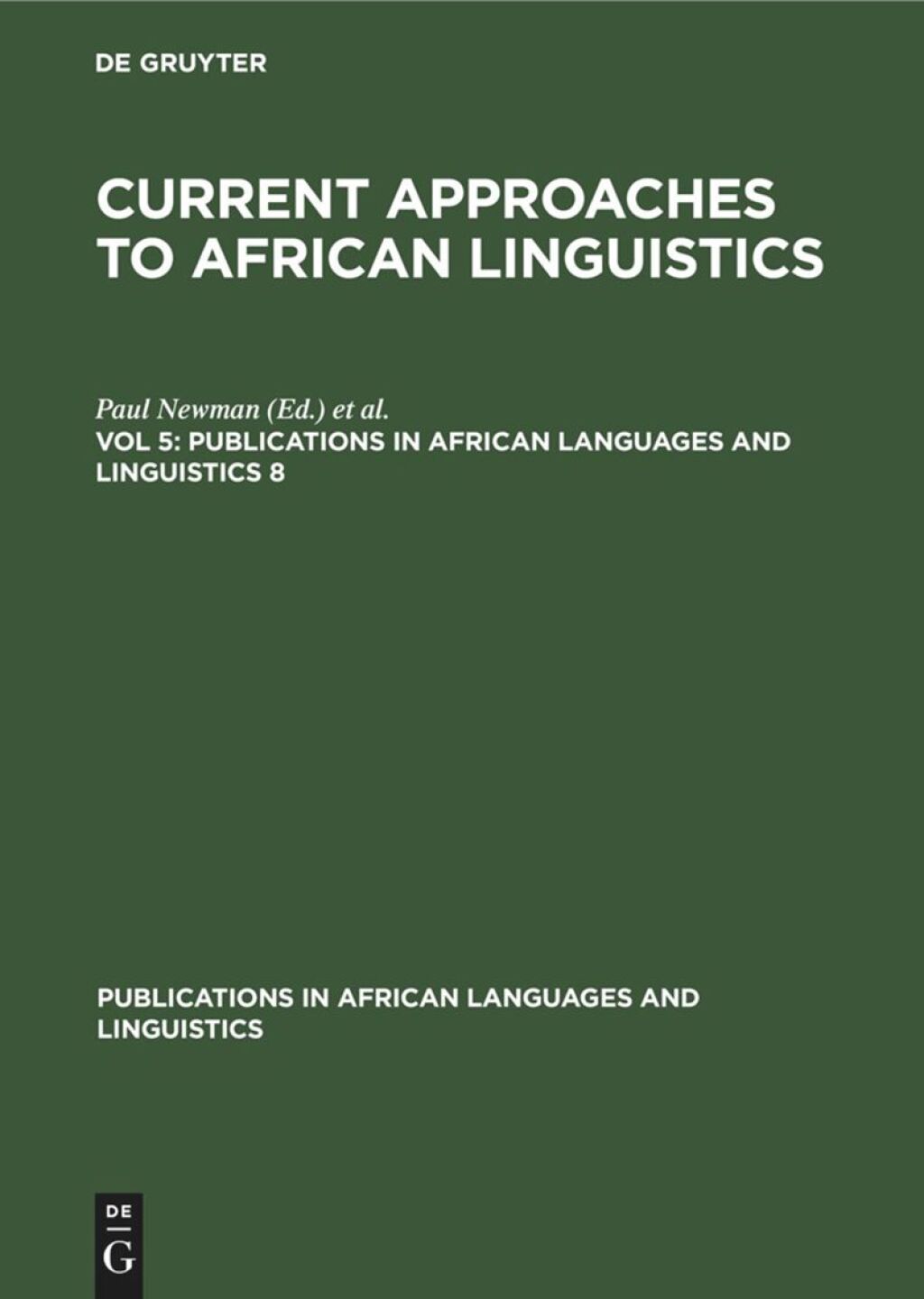 Current Approaches to African Linguistics: Vol. 5 - 1st Edition (eBook)