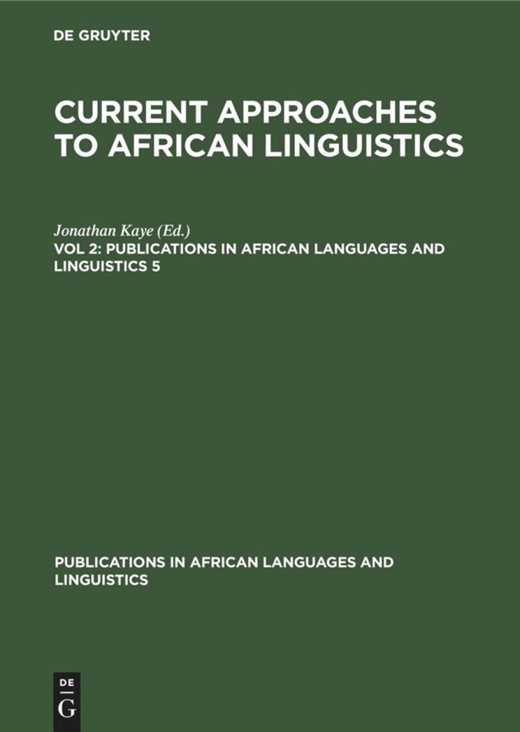 Current Approaches to African Linguistics: Vol. 2 - 1st Edition (eBook)