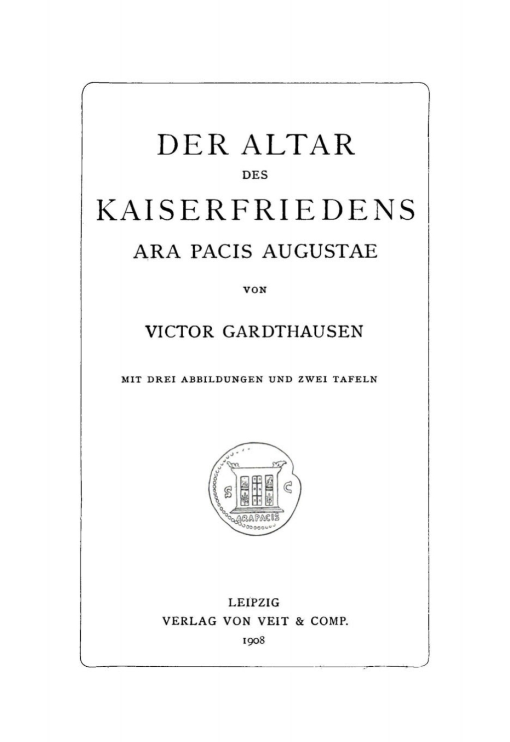 Der Altar des Kaiserfriedens Ara Pacis Augustae 1st Edition