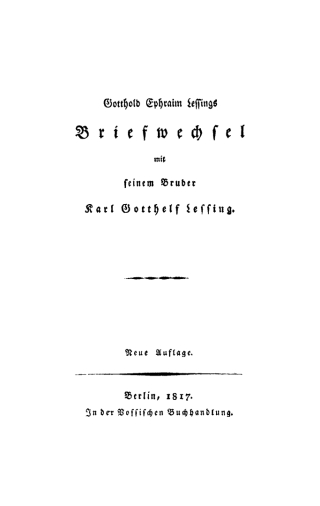 Cover image: Gotthold Ephraim Lessings Briefwechsel mit seinem Bruder Karl Gotthelf Lessing 1st edition 9783112425350