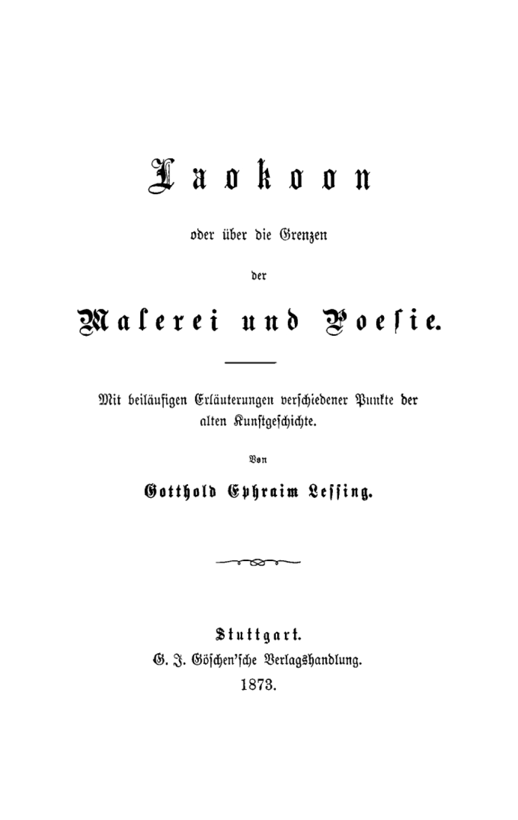 Laokoon oder über die Grenzen der Mahlerey und Poesie 1st Edition
