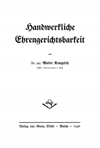 صورة الغلاف: Handwerkliche Ehrengerichtsbarkeit 1st edition 9783112426579