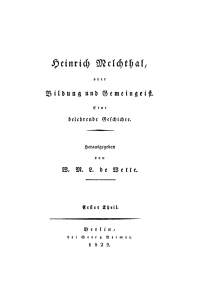 Cover image: W. M. L. de Wette: Heinrich Melchthal oder Bildung und Gemeingeist. Teil 1 1st edition 9783112427798