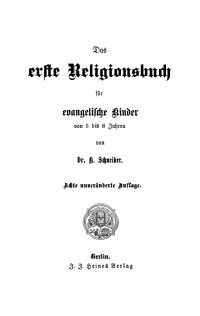 Cover image: Das erste Religionsbuch für evangelische Kinder von 5 bis 8 Jahren 8th edition 9783112427897