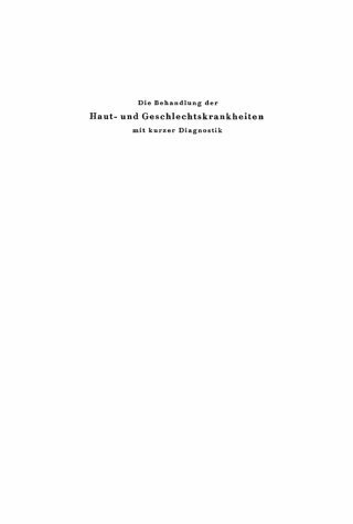 Imagen de portada: Die Behandlung der Haut- und Geschlechtskrankheiten mit kurzer Diagnostik 9th edition 9783112434192