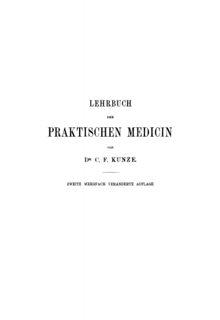 Cover image: C. F. Kunze: Lehrbuch der practischen Medicin. Band 2 1st edition 9783112437292
