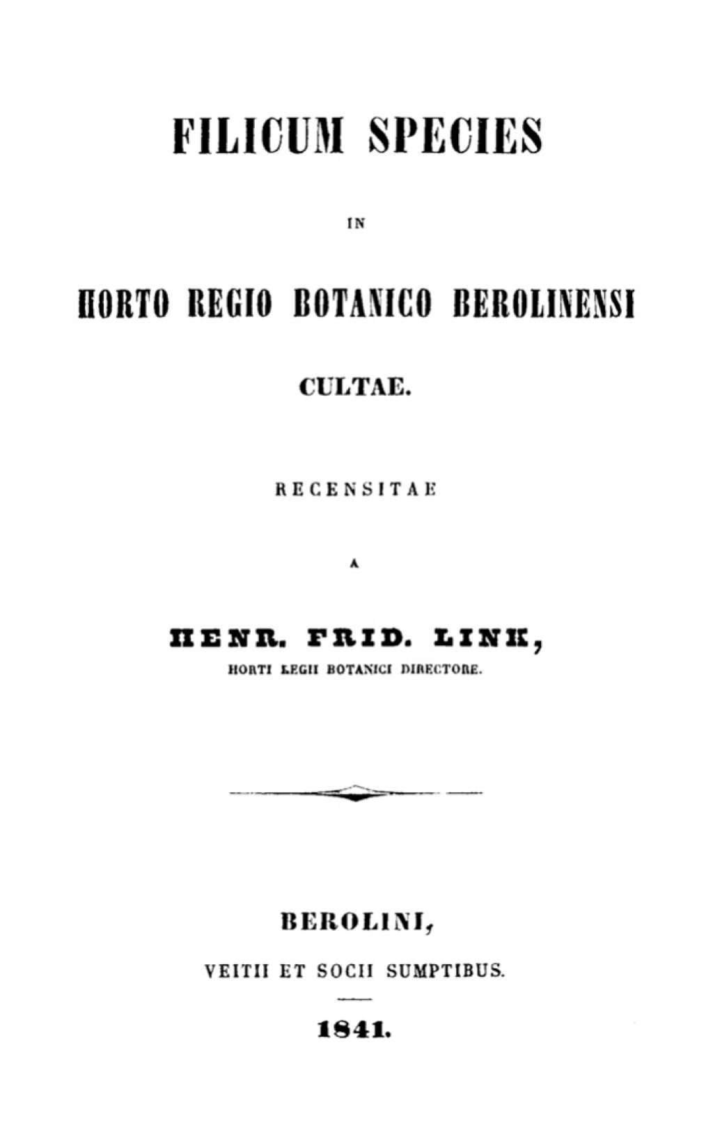 Filicum Species in Horto Regio Botanico Berolinensi Cultae 1st Edition