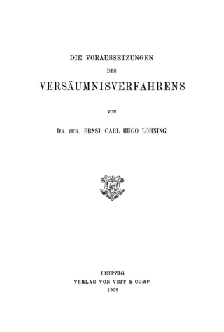 Cover image: Die Voraussetzungen des Versäumnisverfahrens 1st edition 9783112442975